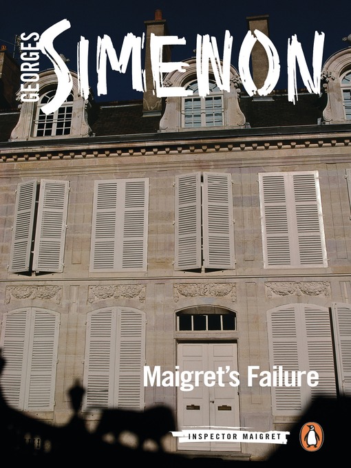 Title details for Maigret's Failure by Georges Simenon - Available